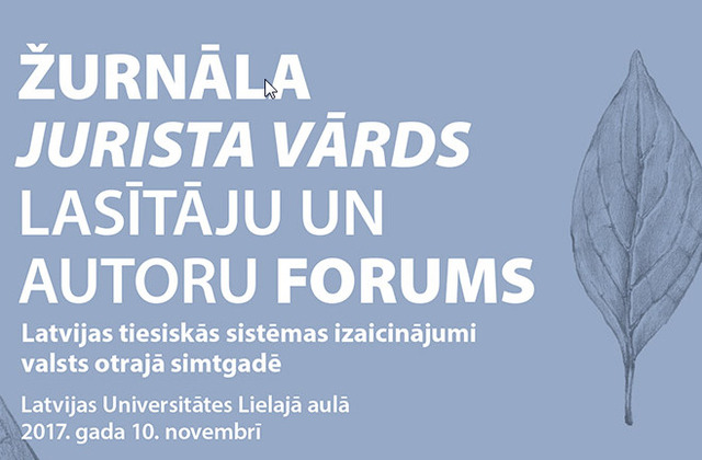 “Jurista Vārds” aicina uz lasītāju un autoru forumu!