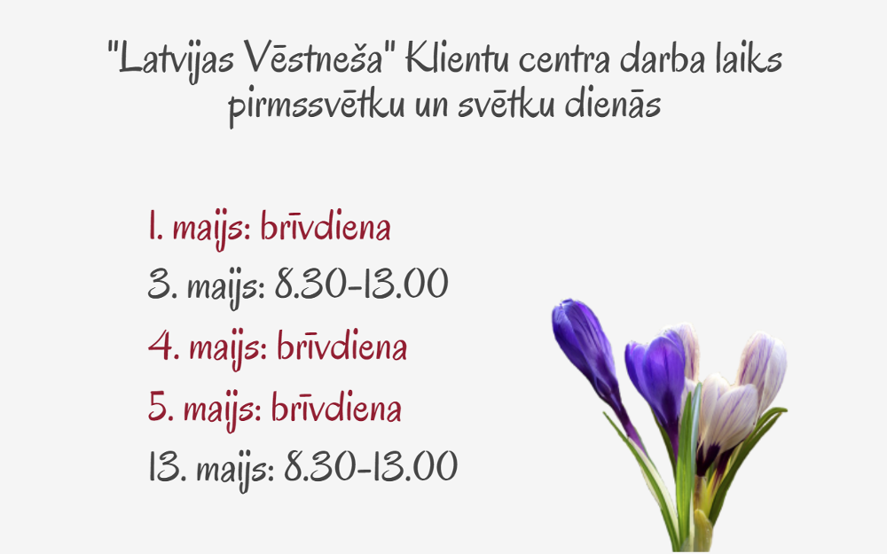 Informācija klientiem! Darba laiks maija svētkos