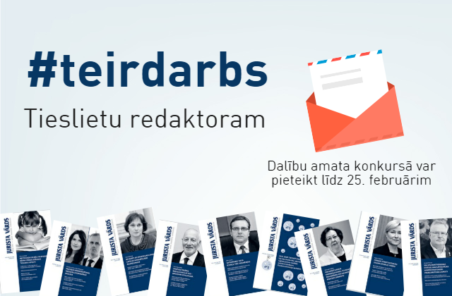 "Jurista Vārds" aicina komandā tieslietu redaktoru/redaktori!