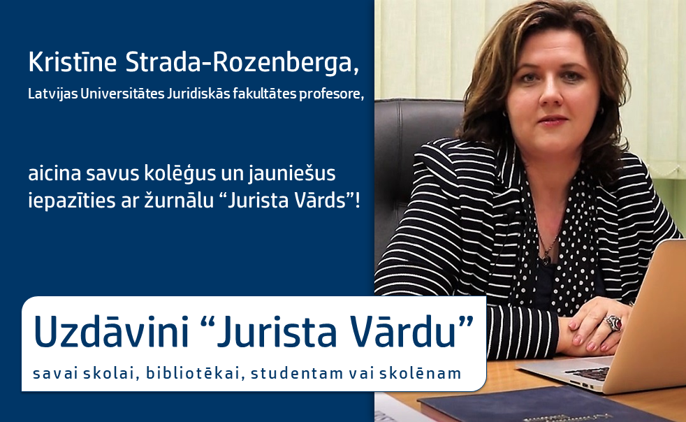 Uzdāvini “Jurista Vārdu”! VIDEO: Kristīne Strada-Rozenberga