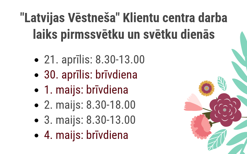 Mūsu klientiem! Darba laiks aprīļa un maija mijā