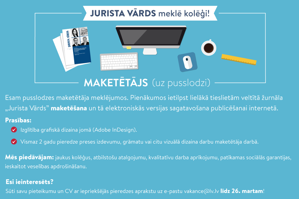 Žurnāls “Jurista Vārds” meklē maketētāju!