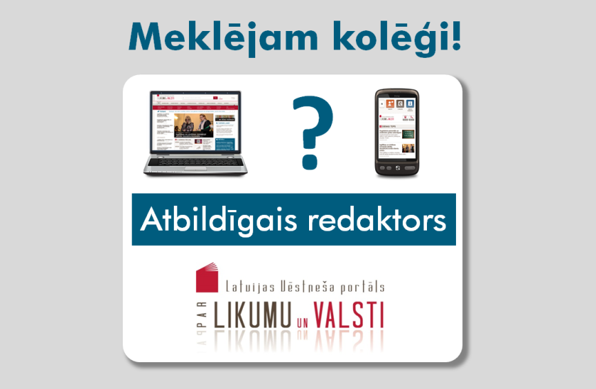 Aicinām komandā profesionāli! Vakance: LV portāla atbildīgais redaktors