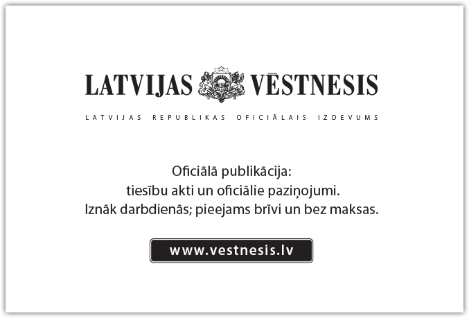 No 2021. gada uzņēmējiem un citiem oficiālo paziņojumu iesniedzējiem nebūs jāmaksā par publikācijām “Latvijas Vēstnesī”