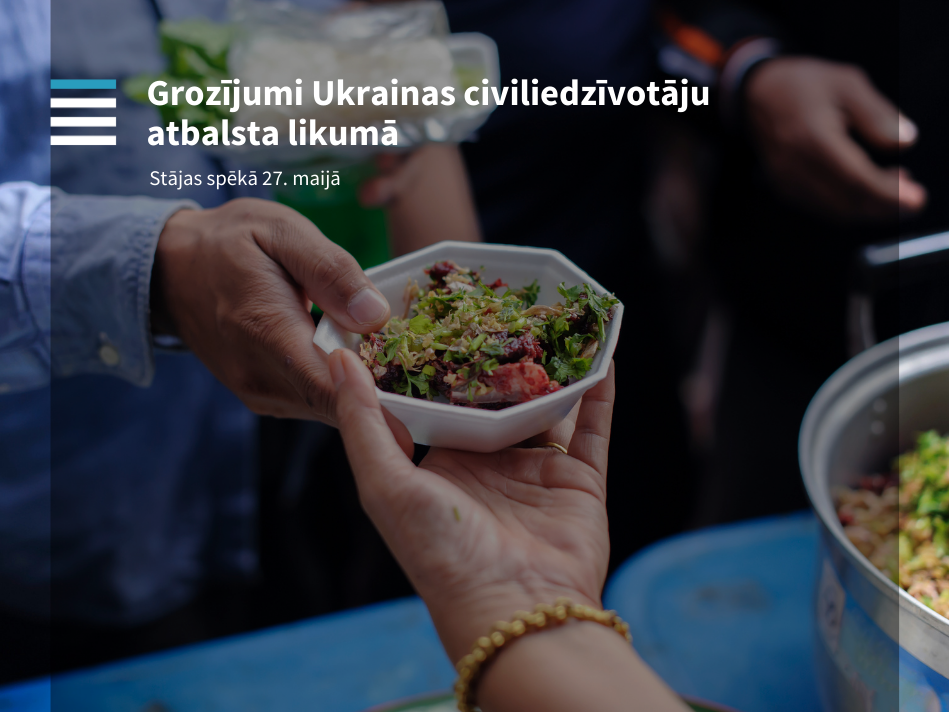 "Latvijas Vēstnesī" izsludināti grozījumi Ukrainas civiliedzīvotāju atbalsta likumā