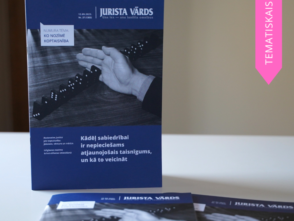 Kas ir koptaisnība? – Iznācis "Jurista Vārda" tematiskais numurs