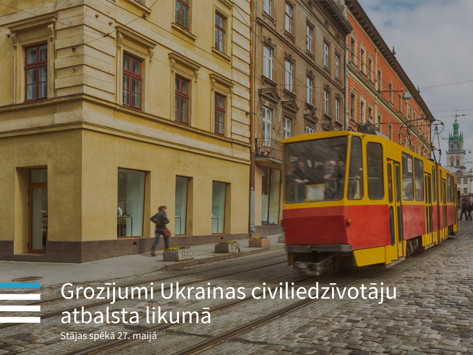 "Latvijas Vēstnesī" izsludināti grozījumi Ukrainas civiliedzīvotāju atbalsta likumā