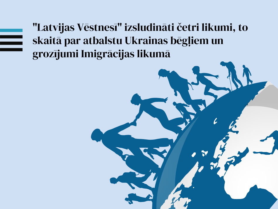 "Latvijas Vēstnesī" izsludināti četri likumi, to skaitā par atbalstu Ukrainas bēgļiem un grozījumi Imigrācijas likumā 