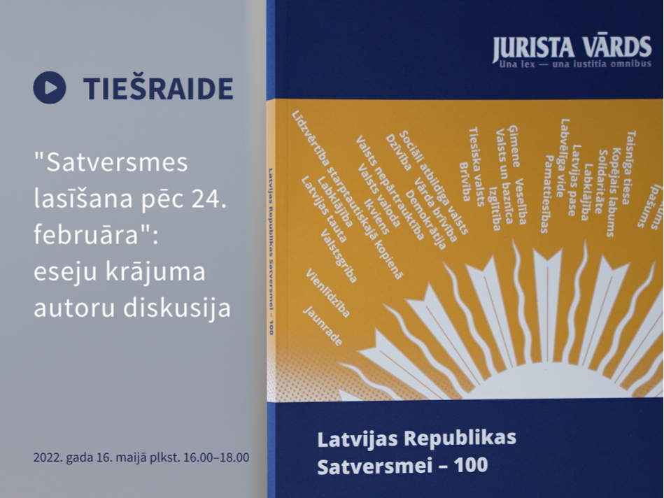 “Satversmes lasīšana pēc 24. februāra”: tematiskā eseju krājuma autoru diskusija 