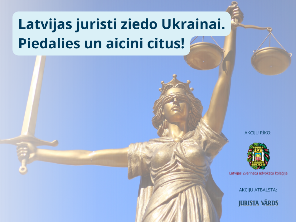 "Jurista Vārds" atbalsta advokatūras aicinājumu ziedot Ukrainas uzvarai
