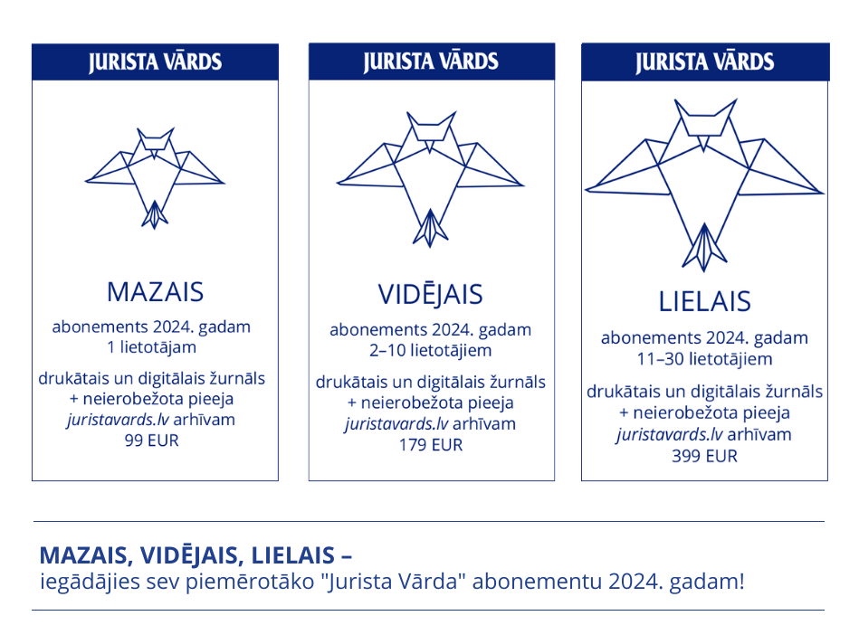 “Jurista Vārds” – Tavs profesionālais kompass tieslietu pasaulē! Abonē žurnālu 2024. gadam