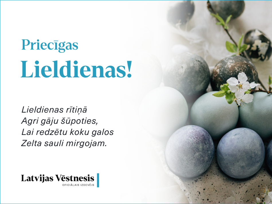 "Latvijas Vēstneša" Klientu centra darba laiks Lieldienās 