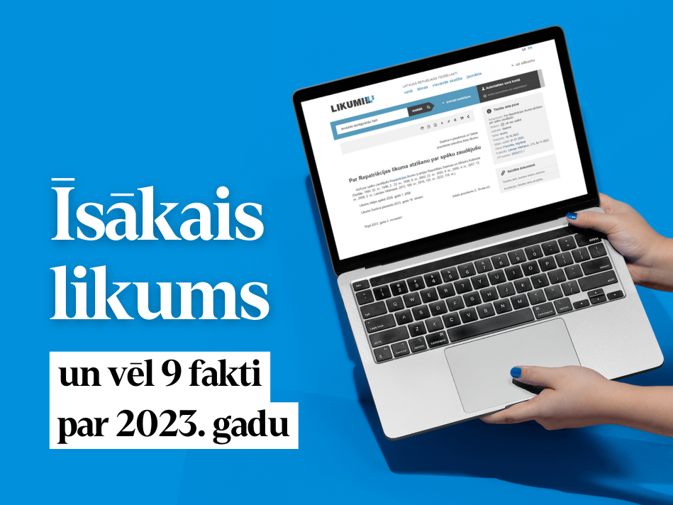 Garākais, īsākais, apspriestākais? 10 fakti par 2023. gada jaunajiem likumiem