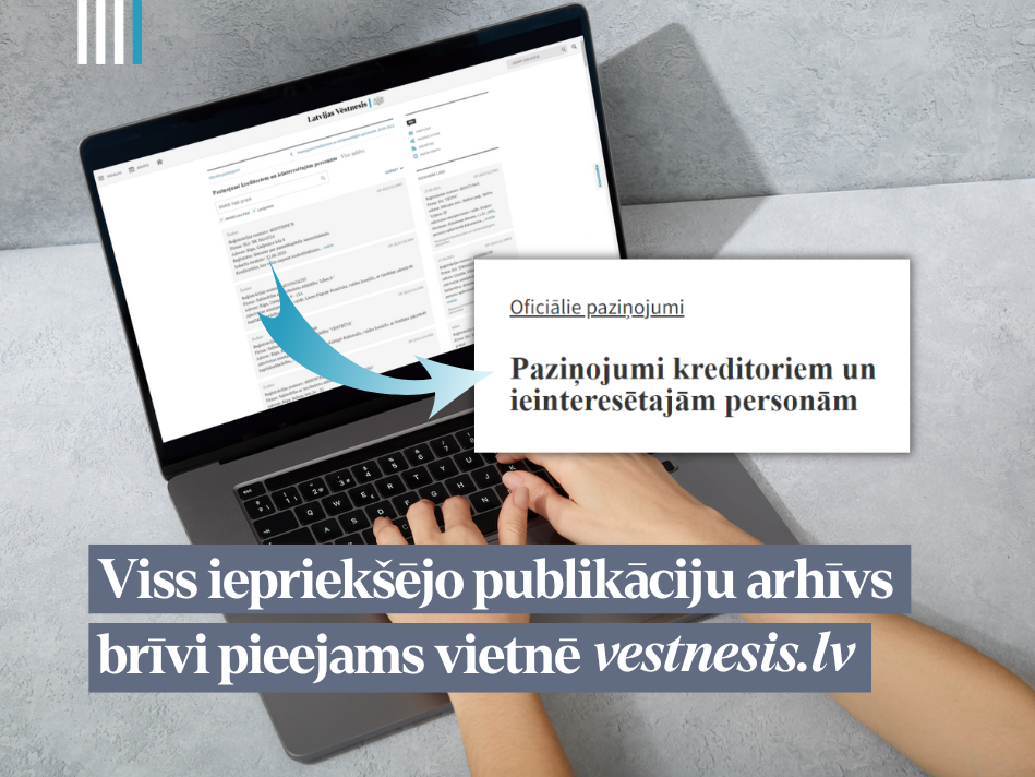 Sākot ar 1. jūliju, “Latvijas Vēstnesī” vairs nepublicēs paziņojumus kreditoriem 