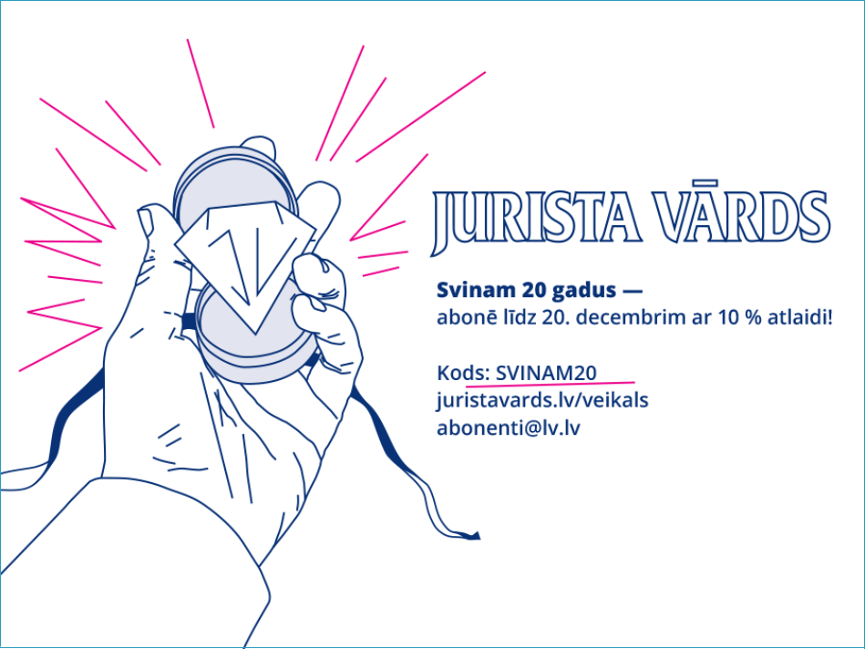 Svinam "Jurista Vārda" 20 gadus! Dāvanā – 10 % atlaide